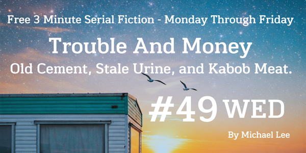 Trouble And Money #49