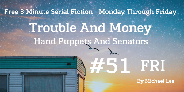 Trouble And Money #51